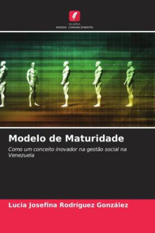 Knjiga Modelo de Maturidade Lucia Josefina Rodríguez González