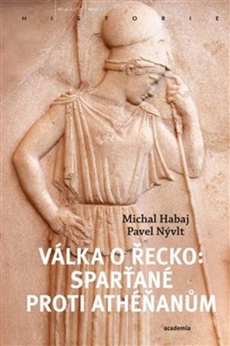 Book Válka o Řecko Michal Habaj
