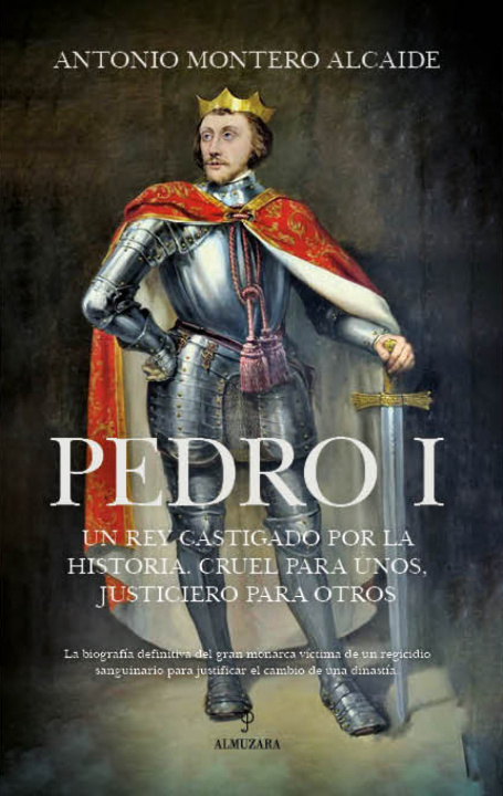 Könyv Pedro I ANTONIO MONTERO ALCAIDE