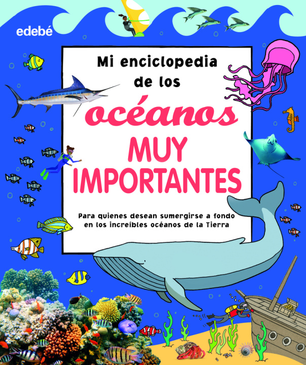 Knjiga MI ENCICLOPEDIA DE LOS OCÉANOS MUY IMPORTANTES 