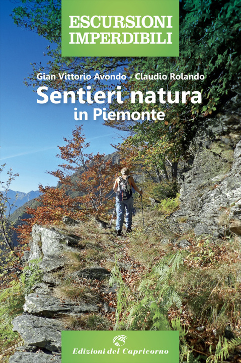 Kniha Sentieri natura in Piemonte Gian Vittorio Avondo