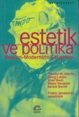 Kniha Estetik ve Politika Theodor W. Adorno