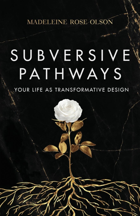 Knjiga Subversive Pathways Madeleine Rose Olson