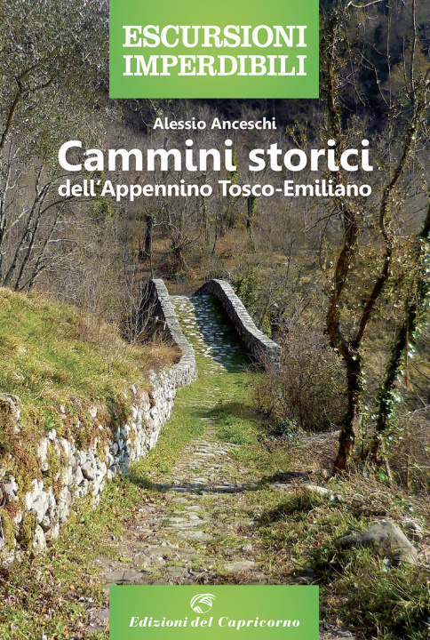 Kniha Cammini storici dell'Appenino tosco-emiliano Alessio Anceschi