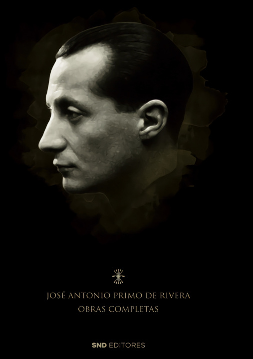 Kniha Obras Completas de José Antonio Primo de Rivera JOSE ANTONIO PRIMO DE RIVERA