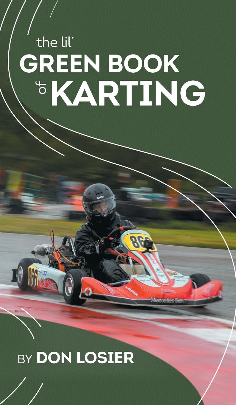 Книга Lil' Green Book of Karting 