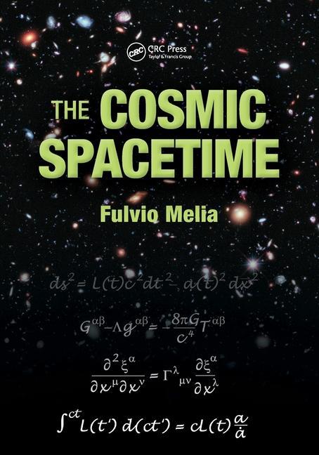 Kniha Cosmic Spacetime Fulvio Melia