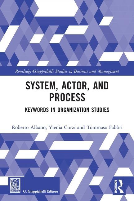 Knjiga System, Actor, and Process Ylenia Curzi