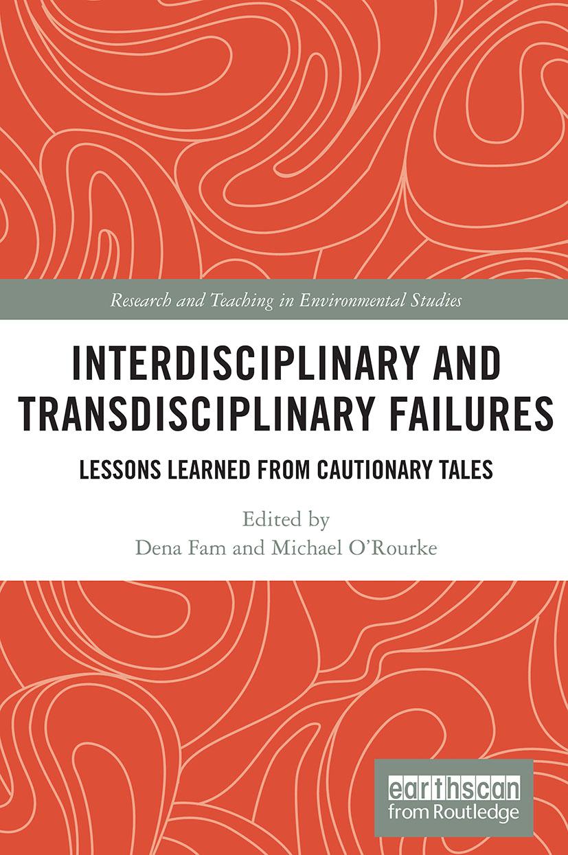 Book Interdisciplinary and Transdisciplinary Failures Michael O'Rourke