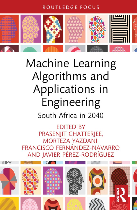 Book Machine Learning Algorithms and Applications in Engineering Prasenjit Chatterjee