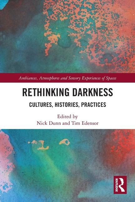 Knjiga Rethinking Darkness Nick Dunn