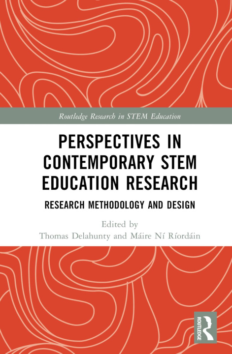 Knjiga Perspectives in Contemporary STEM Education Research Thomas Delahunty