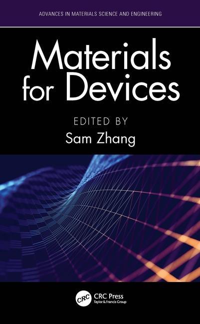 Knjiga Materials for Devices Sam Zhang
