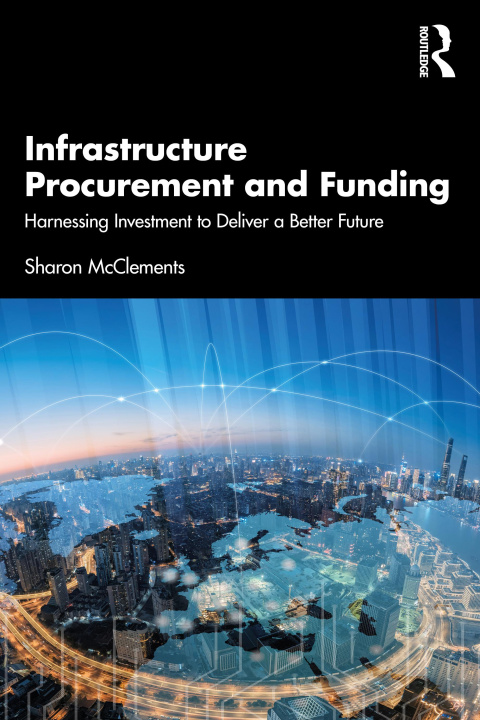 Kniha Infrastructure Procurement and Funding 