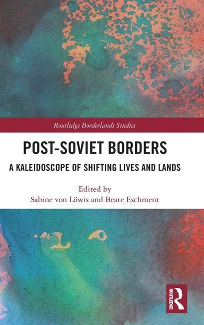 Book Post-Soviet Borders Sabine von Löwis