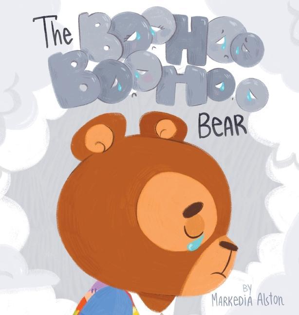 Книга The Boohoo Boohoo Bear 