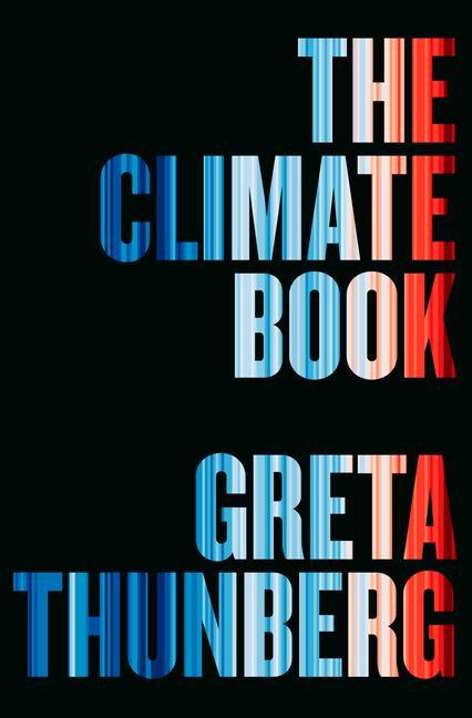 Книга The Climate Book: The Facts and the Solutions 