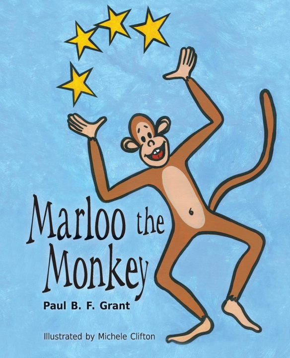 Knjiga Marloo the Monkey Paul B.F. Grant
