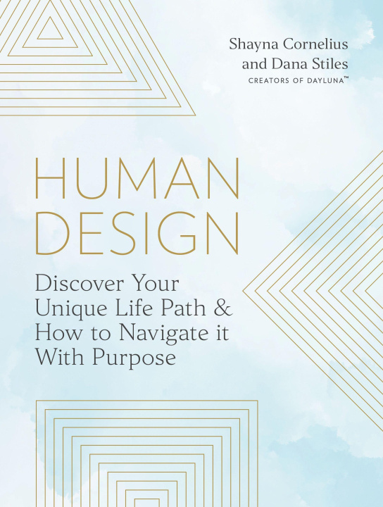 Kniha Your Human Design Dana Stiles
