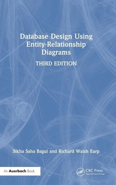 Knjiga Database Design Using Entity-Relationship Diagrams Richard Walsh Earp