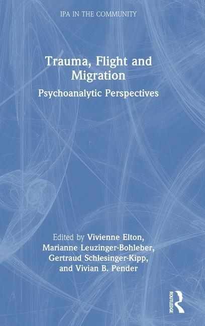 Knjiga Trauma, Flight and Migration Vivienne Elton