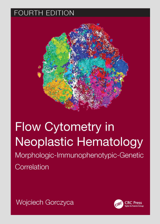 Knjiga Flow Cytometry in Neoplastic Hematology 