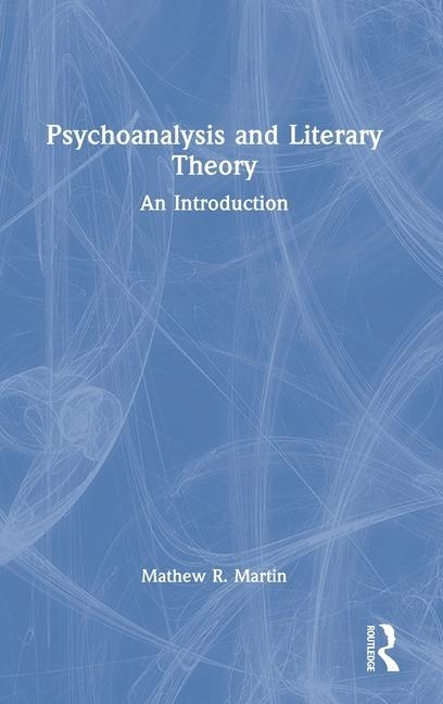 Knjiga Psychoanalysis and Literary Theory 