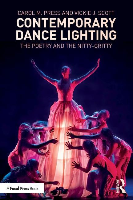 Книга Contemporary Dance Lighting Vickie J. Scott