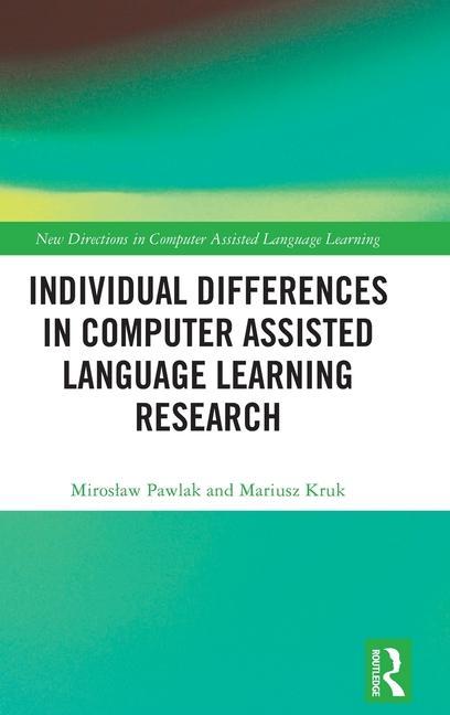 Carte Individual differences in Computer Assisted Language Learning Research Mariusz (University of Zielona Gora Kruk