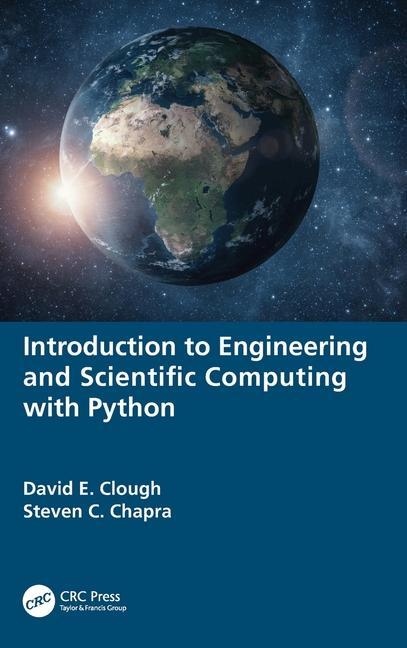 Carte Introduction to Engineering and Scientific Computing with Python Steven C. (Tufts University Chapra