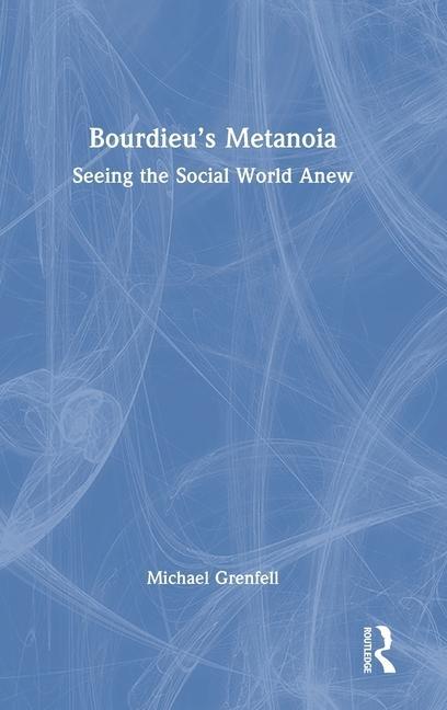 Boek Bourdieu's Metanoia Grenfell