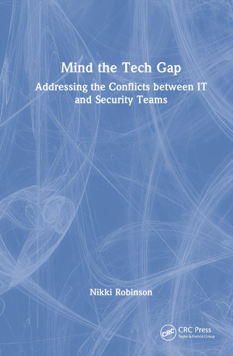 Knjiga Mind the Tech Gap Nikki Robinson