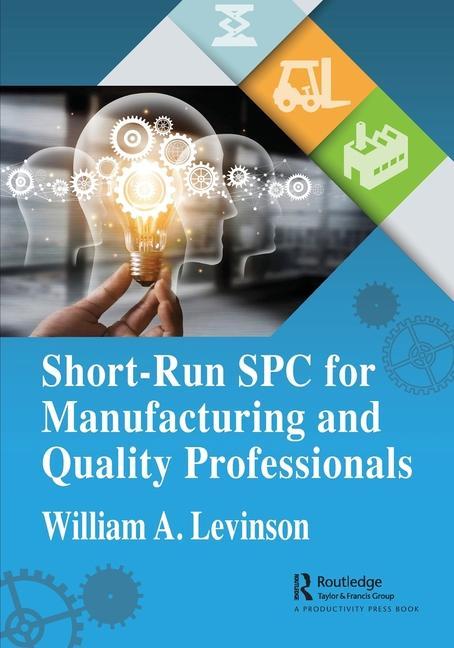 Carte Short-Run SPC for Manufacturing and Quality Professionals 