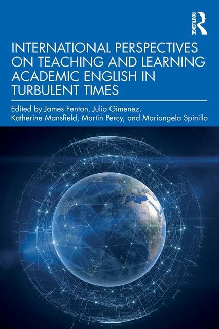 Könyv International Perspectives on Teaching and Learning Academic English in Turbulent Times 