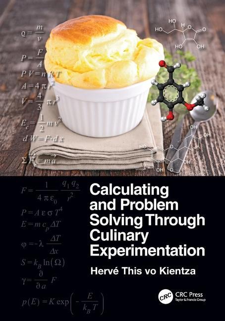 Knjiga Calculating and Problem Solving Through Culinary Experimentation Herve (INRAE/AgroParisTech) This vo Kientza