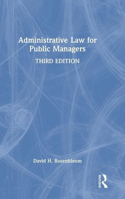 Boek Administrative Law for Public Managers Rosenbloom