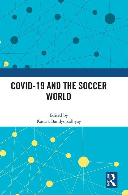 Livro COVID-19 and the Soccer World Kausik Bandyopadhyay
