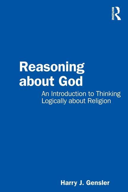 Boek Reasoning about God Harry J Gensler