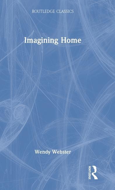 Knjiga Imagining Home Webster
