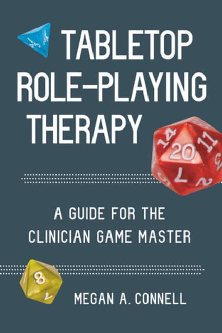 Könyv Tabletop Role-Playing Therapy 