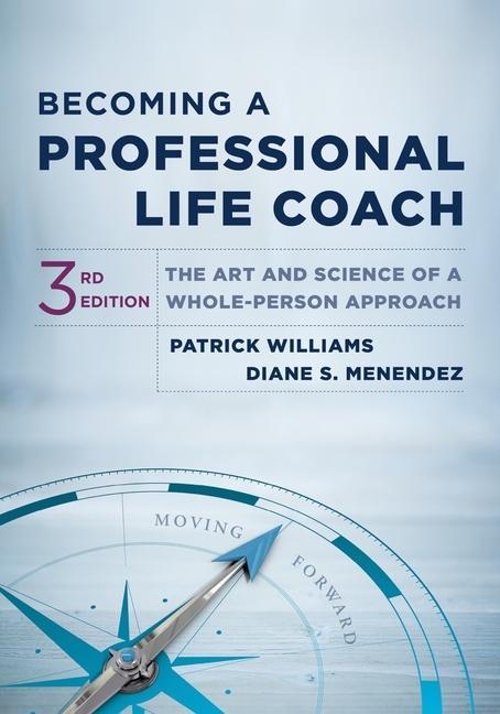 Könyv Becoming a Professional Life Coach Patrick Williams