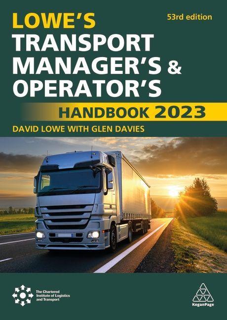 Kniha Lowe's Transport Manager's and Operator's Handbook 2023 