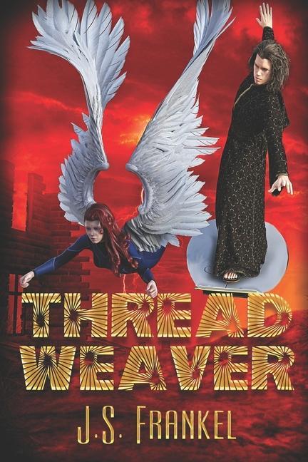 Knjiga Thread Weaver J.S. Frankel