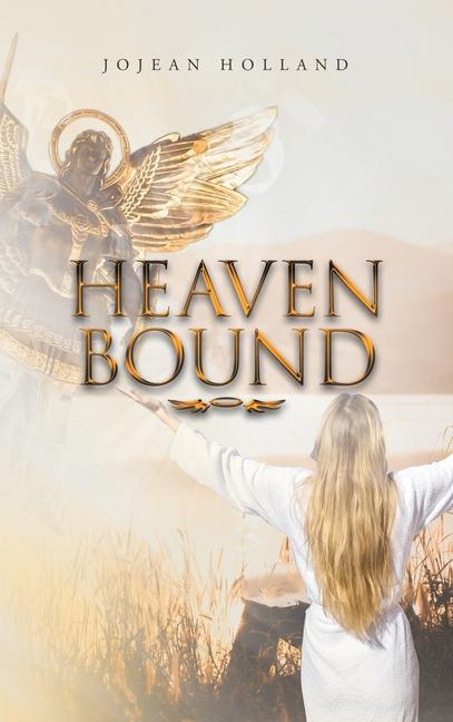 Knjiga Heaven Bound Jojean Holland