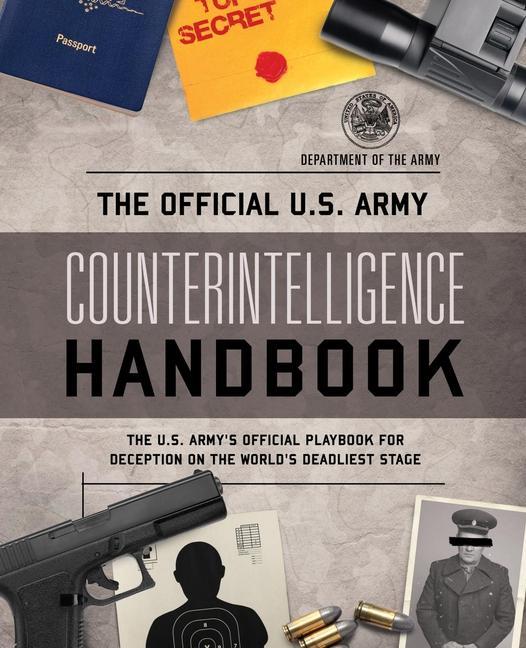 Carte Official U.S. Army Counterintelligence Handbook 