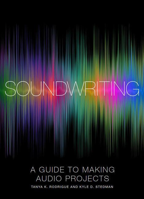 Knjiga Soundwriting Kyle D. Stedman