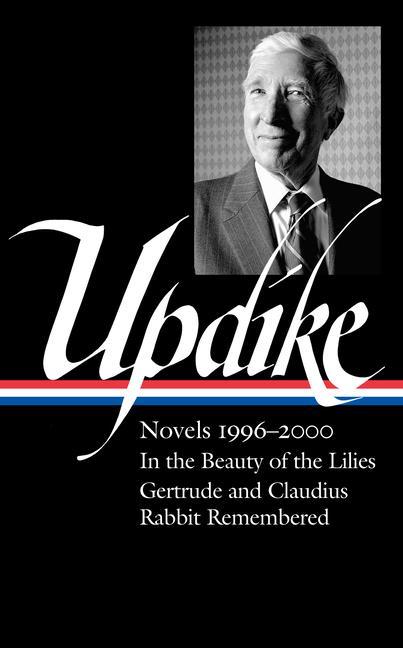 Kniha John Updike: Novels 1996-2000 (loa #365) Christopher Carduff