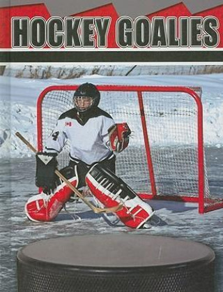 Kniha Hockey Goalies 