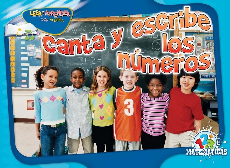 Kniha Canta Y Escribe Los Números: Chant and Write Holly Karapetkova