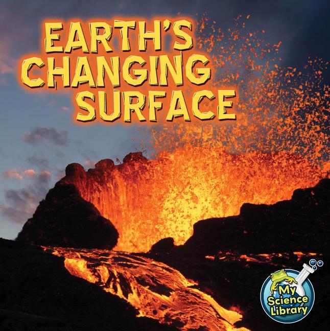 Knjiga Earth's Changing Surface Conrad J. Storad